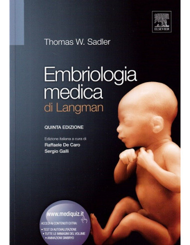 Embriologia medica di Langman - Thomas W. Sadler