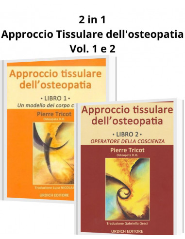 Approccio tissulare dell'Osteopatia - 2 volumi