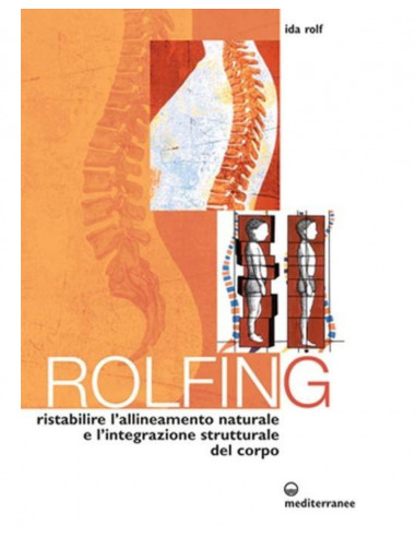 Rolfing - Ida Rolf