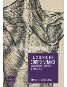 LA STORIA DEL CORPO UMANO -...